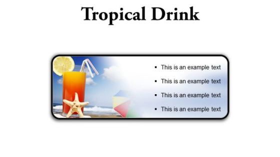 Tropical Drink Holidays PowerPoint Presentation Slides R Tropical Drink Holidays PowerPoint Presentation Slides R
