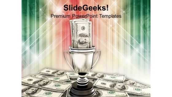 Trophy With Money Competition Success PowerPoint Templates Ppt Backgrounds For Slides 1212 Trophy With Money Competition Success PowerPoint Templates Ppt Backgrounds For Slides 1212