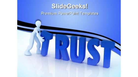 Trust Concept Business PowerPoint Themes And PowerPoint Slides 0511 Trust Concept Business PowerPoint Themes And PowerPoint Slides 0511