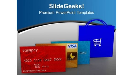 Use Credit And Debit Cards For Shopping PowerPoint Templates Ppt Backgrounds For Slides 0513 Use Credit And Debit Cards For Shopping PowerPoint Templates Ppt Backgrounds For Slides 0513