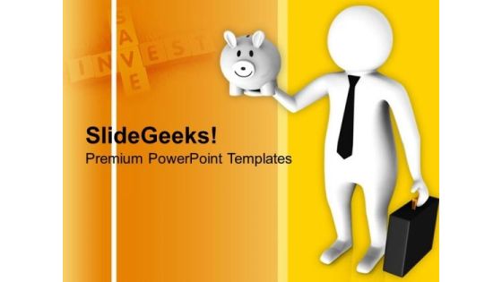 Use Saving To Start Business PowerPoint Templates Ppt Backgrounds For Slides 0713