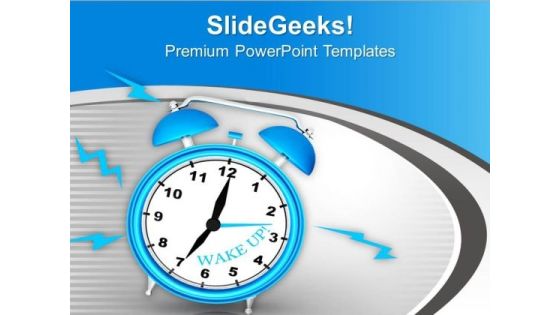 Watch To Show Wake Up Alarm Business PowerPoint Templates Ppt Backgrounds For Slides 0313 Watch To Show Wake Up Alarm Business PowerPoint Templates Ppt Backgrounds For Slides 0313
