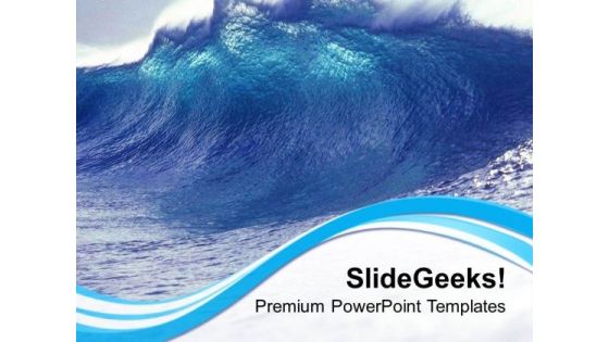 Waves Blowing Giving Rise To Tide PowerPoint Templates Ppt Backgrounds For Slides 0313 Waves Blowing Giving Rise To Tide PowerPoint Templates Ppt Backgrounds For Slides 0313