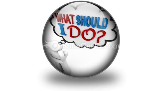 What Should I Do Ppt Icon For Ppt Templates And Slides C What Should I Do Ppt Icon For Ppt Templates And Slides C
