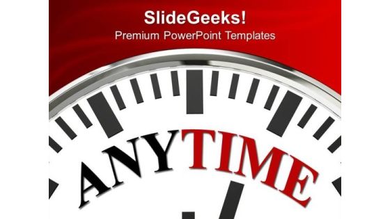 White Clock With Word Anytime PowerPoint Templates And PowerPoint Themes 1012 White Clock With Word Anytime PowerPoint Templates And PowerPoint Themes 1012