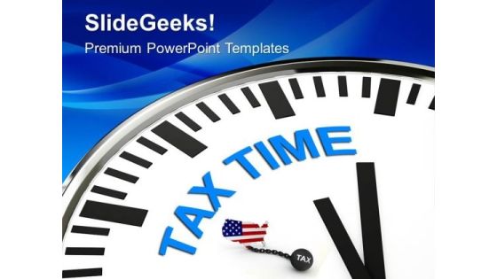 White Clock With Words Tax Time PowerPoint Templates Ppt Backgrounds For Slides 0313 White Clock With Words Tax Time PowerPoint Templates Ppt Backgrounds For Slides 0313