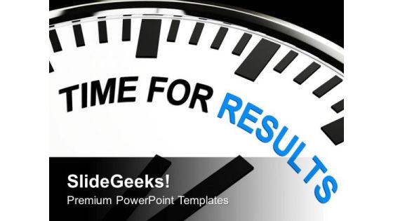 White Clock With Words Time For Results PowerPoint Templates Ppt Backgrounds For Slides 0613 White Clock With Words Time For Results PowerPoint Templates Ppt Backgrounds For Slides 0613