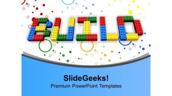 Word Build Written Using Lego Blocks PowerPoint Templates Ppt Backgrounds For Slides 1212