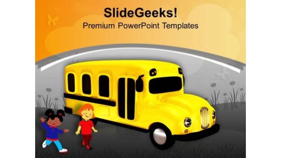 Yellow School Bus With Childrens Education PowerPoint Templates Ppt Backgrounds For Slides 0313 Yellow School Bus With Childrens Education PowerPoint Templates Ppt Backgrounds For Slides 0313